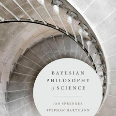 Audiobook⚡ Bayesian Philosophy of Science