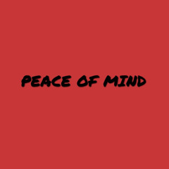 Peace Of Mind