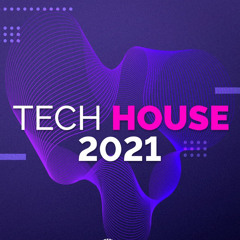 TECH HOUSE MIX 2021