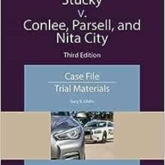 View PDF Stucky v. Conlee, Parsell, and Nita City: Case File, Trial Materials by Gary S. Gildin