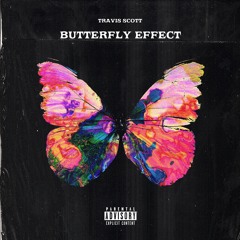 Travis Scott - BUTTERFLY EFFECT (SIBERIUS Remix)