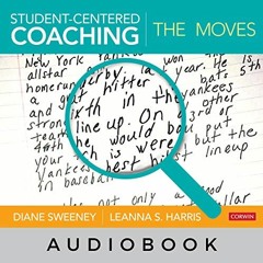 [GET] EPUB KINDLE PDF EBOOK Student-Centered Coaching: The Moves by  Diane Sweeney,Le