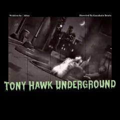 Tony Hawk Underground (T.H.U.D.) [Bonus Track]