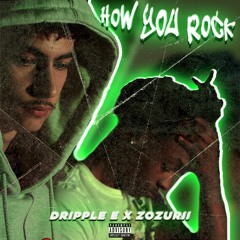 How You Rock (feat. ZoZurii)