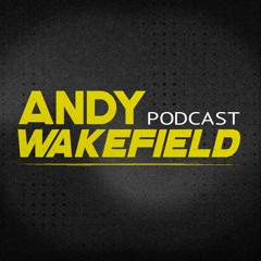 Episode 66 The Andy Wakefield Podcast : The New Movie Begins