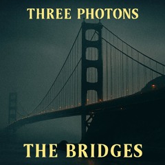 The bridges