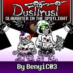 [Dustswap: Dusttrust] Phase 3: Slaughter in the Spotlight (Official)