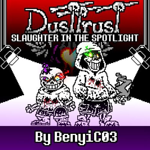 [Dustswap: Dusttrust] Phase 3: Slaughter in the Spotlight (Official)