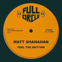 Matt Shanahan - Feel The Rhythm