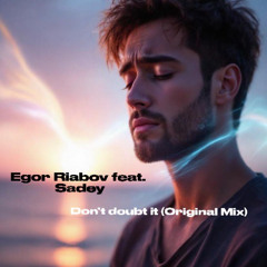 Dont Doubt it (Original Mix)
