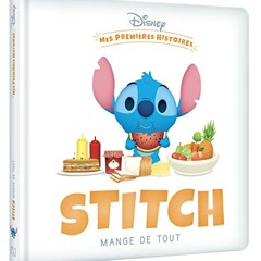 DISNEY - Mes Premières Histoires - Stitch mange de tout téléchargement PDF - Ume74JKuRa