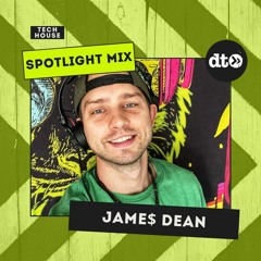 Spotlight Mix: Jame$ Dean