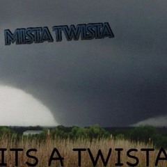 ITS A TWISTA