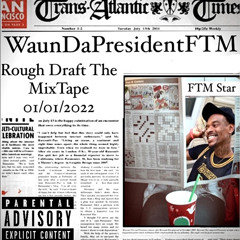 5UPA 5TAR Remix WaunDaPresidentFTM