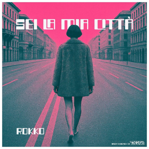 Sei La mia Cittá (Rokko Mix)