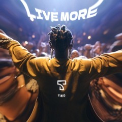 T.W.O - Live More (Prod by kyle beats)