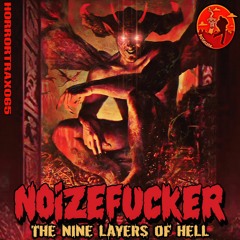 Noizefucker - The Nine Layers Of Hell