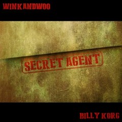 Secret Agent - Billy Korg / winkandwoo