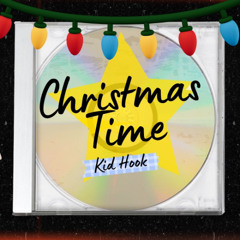 Kid Hook- Christmas Time