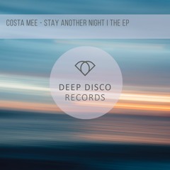 Costa Mee - Stay Another Night