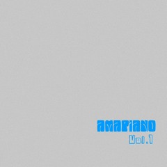 amapiano mix vol.1