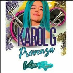 KAROL G - Provenza - Victor Roger Groovedit Summer 2022