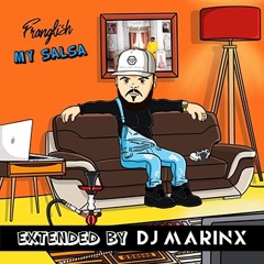 Franglish Ft Tory Lanez - My Salsa (Extended By Marinx) ⬇️ FREE DOWNLOAD ⬇️
