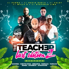 The Teacher Summer Festival 5th  Last Edition Part II Mixtape