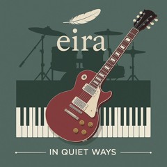 In Quiet Ways (eira version)
