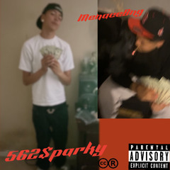 MenaceBng X 562Sparky keep it 100