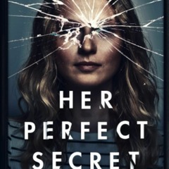 eBook ✔️ Download HER PERFECT SECRET a totally gripping psychological thriller
