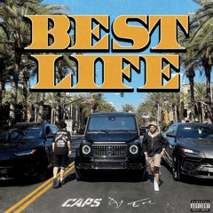 Caps x Ay Em - Best Life (prodbyFCMxLilR808)