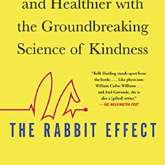 Get PDF 📘 The Rabbit Effect: Live Longer, Happier, and Healthier with the Groundbrea