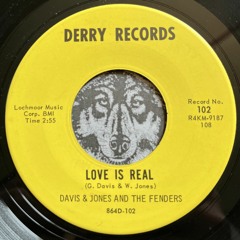 Love Is Real - Davis & Jones And The Fenders