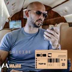 Andrew Tate - Suicide (Majavi Remix)