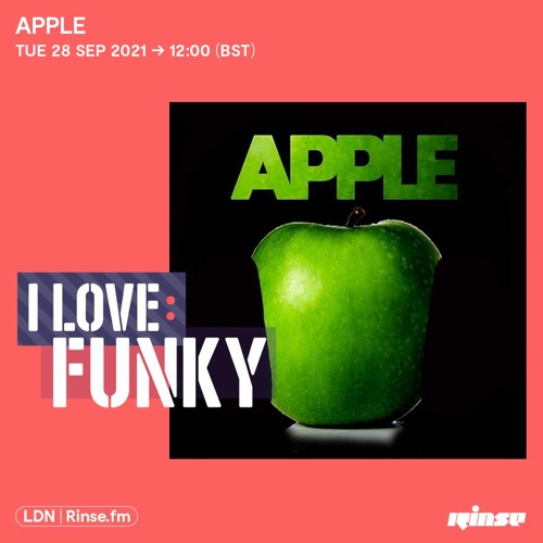 I Love: Funky - Apple (Exclusive Mix) - September 2021