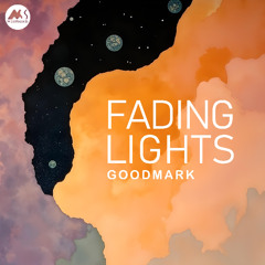 Goodmark - Fading Lights (Radio Edit) [M-Sol Records]