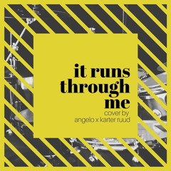 It Runs Through Me - Tom Misch (Cover)