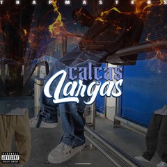 Calças Largas (Prod. L.B.V Stúdios)