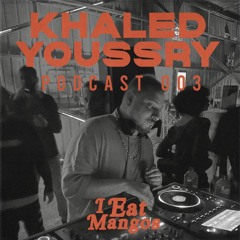 I Eat Mangos Podcast 003: Khaled Youssry