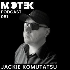Motek Podcast 081 - Jackie Komutatsu