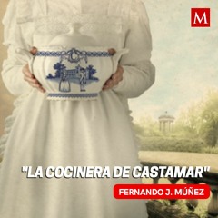 La cocinera de Castamar, de Fernando J. Múñez