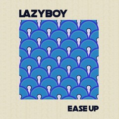 Ease Up