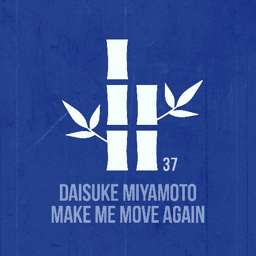 Daisuke Miyamoto - Make Me Move Again (Original Mix)