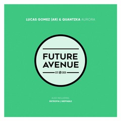 Lucas Gomez (AR), Quantzka - Entropia [Future Avenue]