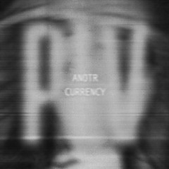 [FREE DL] anotr - currency (plv EDIT)