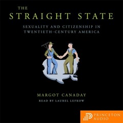 The Straight State by Margot Canaday