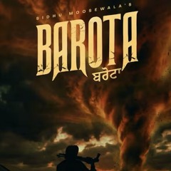 Barota - Sidhu moosewala