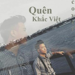 Quên- Khắc Việt, Dũng Acoustic
