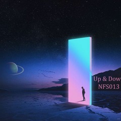 PREMIERE: Up & Down - A Dream [NFS013]